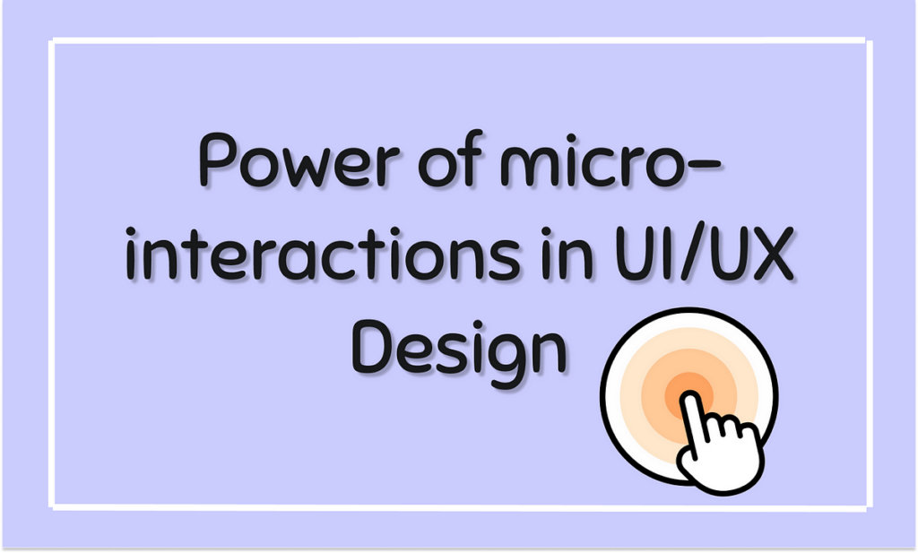 Microinteractions